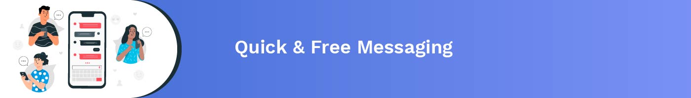 quick and free messaging
